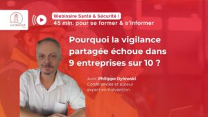 Pourquoi la vigilance partagée échoue dans 9 entreprises sur 10 en France ?
