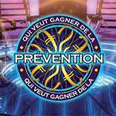Journée de sécurité : "Qui Veut Gagner Fait de la Prévention"