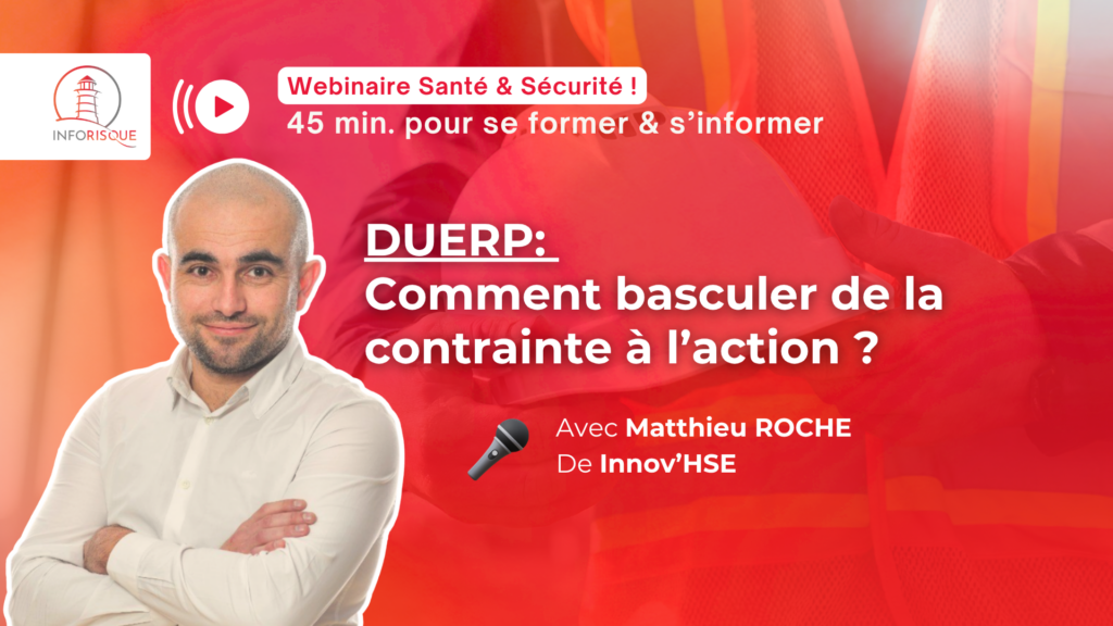 DUERP: Comment basculer de la contrainte à l’action ?