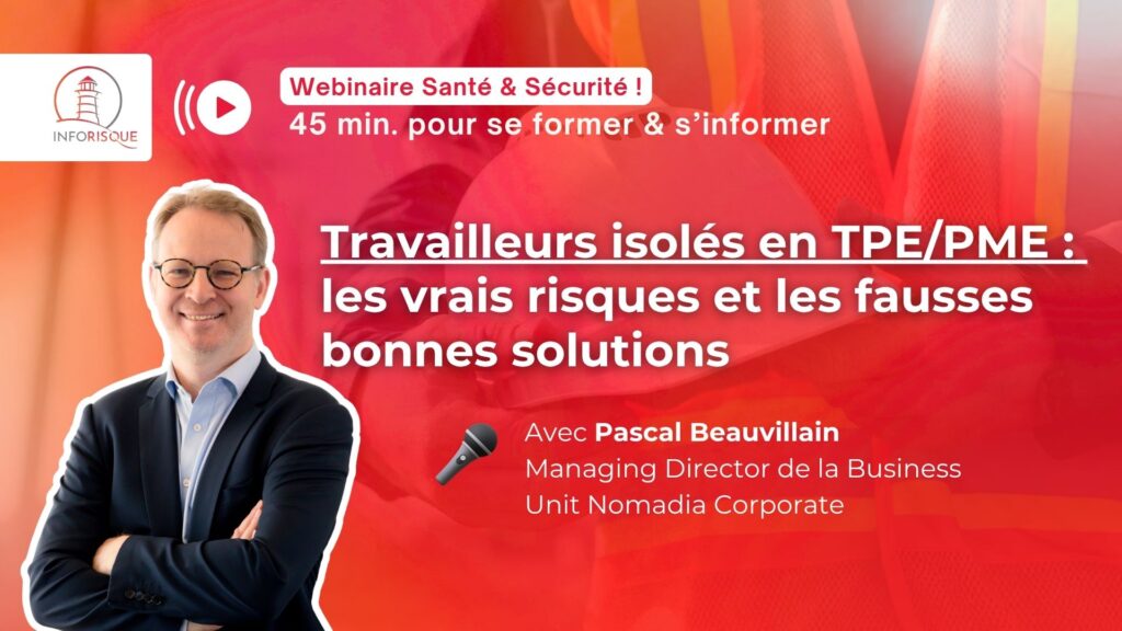 Travailleurs isolés en TPE/PME : les vrais risques et les fausses bonnes solutions