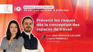 Prévenir les risques dès la conception des espaces de travail