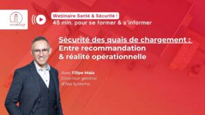 Sécurité des quais de chargement : Entre recommandation &amp; réalité opérationnelle