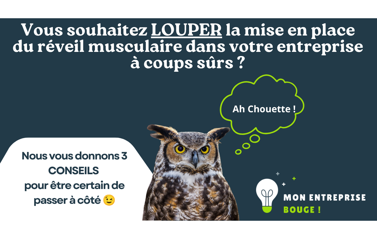 Comment louper la mise en place d’un dispositif de réveil musculaire à la prise de poste à coups sûrs ?