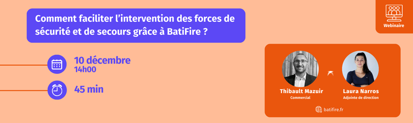 bannière Comment faciliter l’intervention des forces de sécurité et de secours grâce à BatiFire ?