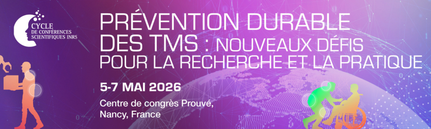 bannière Congrès international - Prévention durable des TMS : nouveaux défis pour la recherche et la pratique