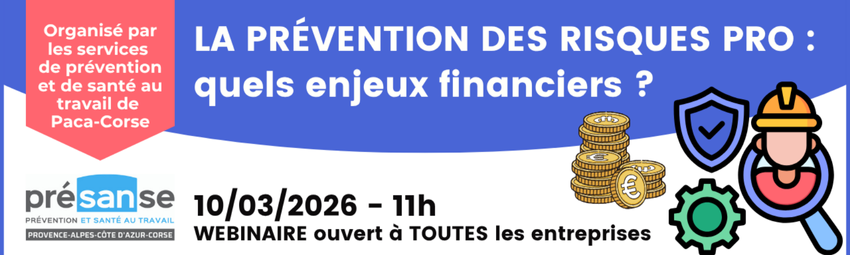 bannière La prévention des risques professionnels : Quels enjeux financiers ? — Santé au Travail Provence