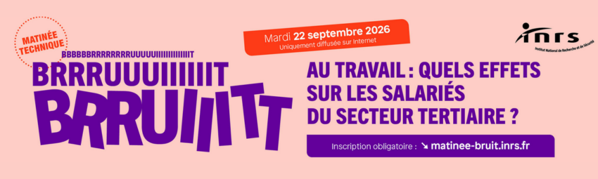 bannière Matinée technique – Bruit au travail