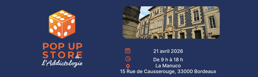bannière Pop-Up Store de l'Addictologie - Bordeaux