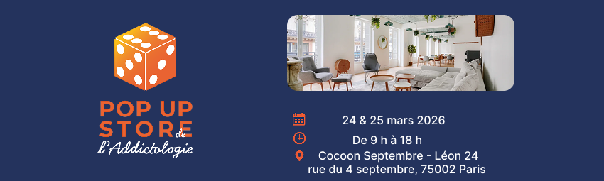 bannière Pop-Up Store de l'Addictologie - Paris