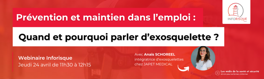 bannière Prévention et maintien dans l’emploi : Quand et pourquoi parler d’exosquelette ?