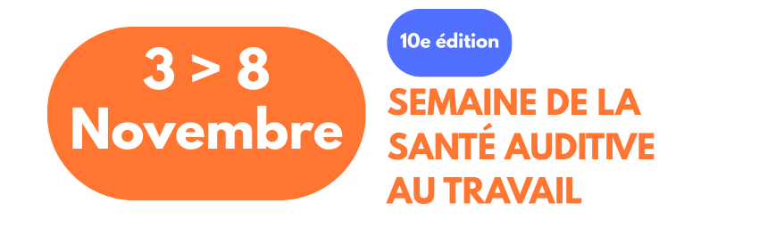 bannière Semaine de la Santé Auditive au Travail