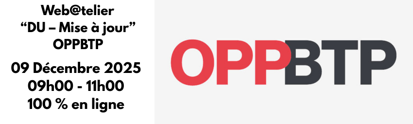 bannière Web@telier “DU – Mise à jour” (monDOCunique Plus) – OPPBTP