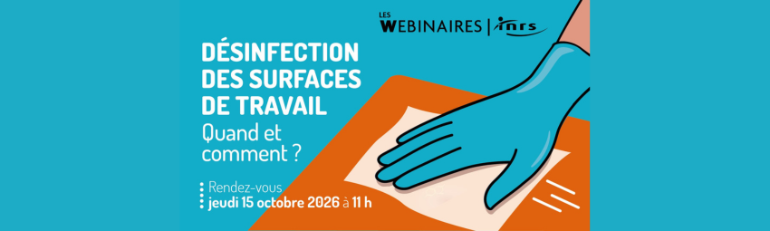 bannière Webinaire – Désinfection des surfaces de travail : quand et comment ?