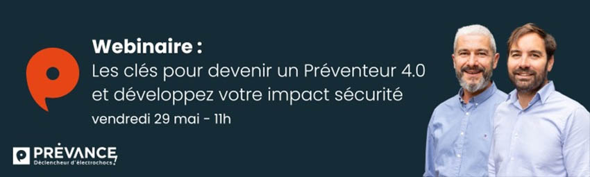 bannière Webinaire : Les clés pour devenir un Préventeur 4.0 et développez votre impact sécurité