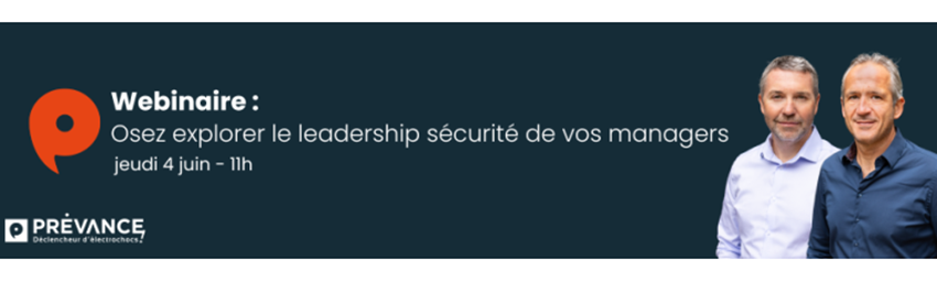 bannière Webinaire : Osez explorer le leadership sécurité de vos managers