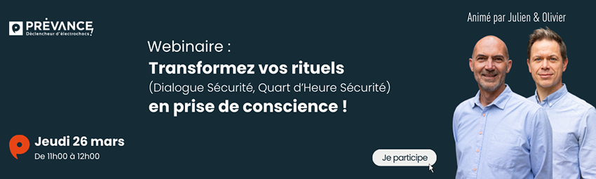 bannière Webinaire – Transformez vos rituels (Dialogue Sécurité, Quart d’Heure Sécurité) en prise de conscience !