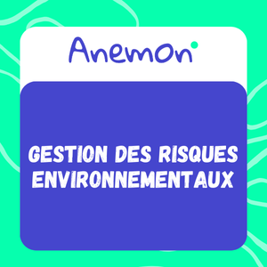 Formation Anemon Gestion des risques environnementaux