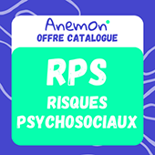 Anemon _ Formation Anemon Risques psychosociaux (RPS)
