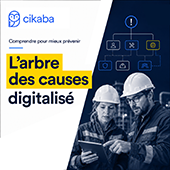Cikaba _ Solution digitale Cikaba Arbre des causes digitalisé