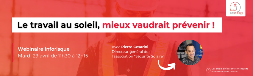 bannière Le travail au soleil, mieux vaudrait prévenir...