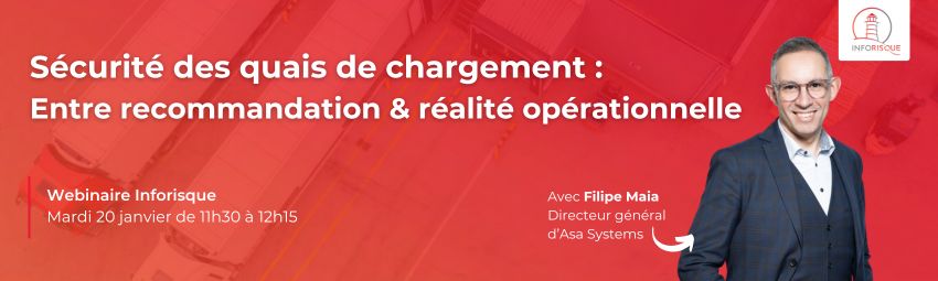 bannière Sécurité des quais de chargement : Entre recommandation & réalité opérationnelle